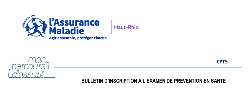 Bulletin d’inscription à l’examen de prévention en santé 